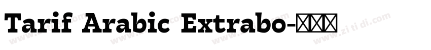 Tarif Arabic Extrabo字体转换